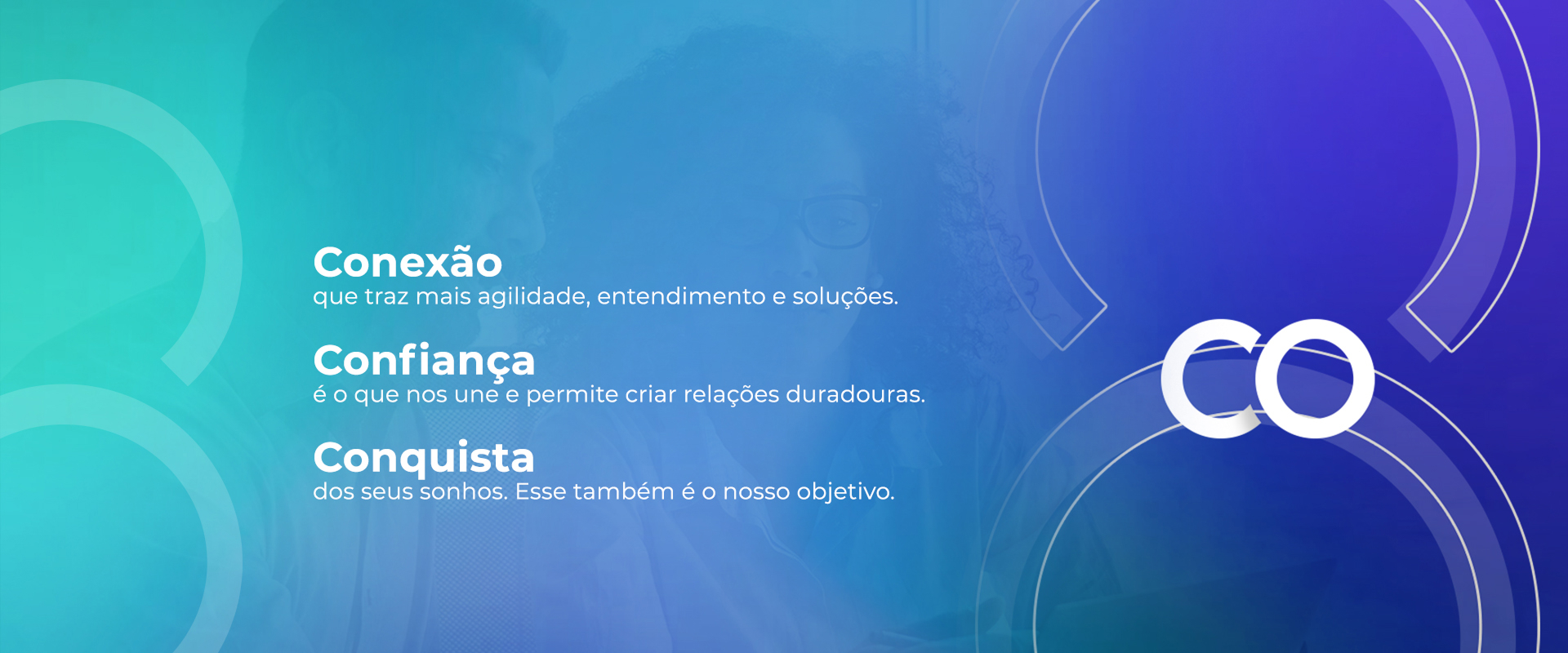 Conexão, Confiança e Conquista